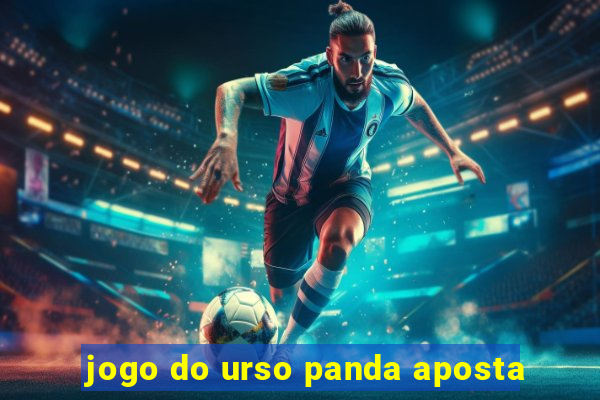 jogo do urso panda aposta